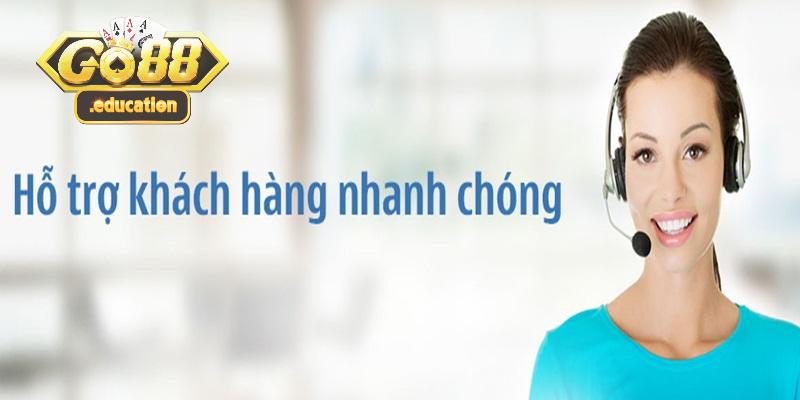 Những lợi ích khi được Go88 hỗ trợ khách hàng